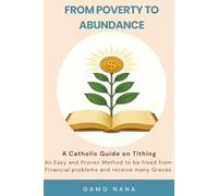 From Poverty to Abundance: A Catholic Guide on Tithing