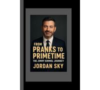 From Pranks to Primetime: The Jimmy Kimmel Journey