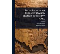 From Private to Publicly Owned Transit in the Bay Area