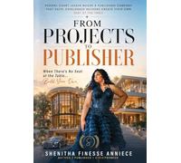 From Projects to Publisher: When There's No Seat at the Table...Build Your Own (SheEdition)