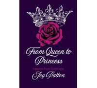From Queen to Princess: Learning to Walk as a Beloved Daughter of the King