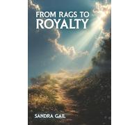 From Rags to Royalty