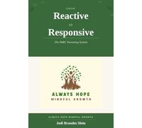 From Reactive to Responsive: The PARC Parenting System