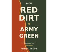 From Red Dirt to Army Green: A Memoir of Motherhood, Faith, and Finding My Way
