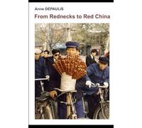 From Rednecks to Red China