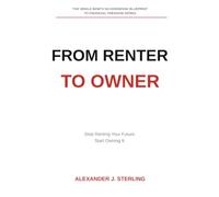 From Renter to Owner: The Single Mom's No-Nonsense Blueprint to Buying Your First Home