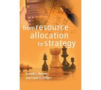 From Resource Allocation to Strategy