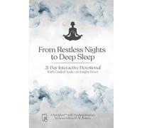 From Restless Nights to Deep Sleep 21-Day Interactive Devotional: + Guided Audio on Insight Timer: A YoQiZen™ Self-Healing Journey by Sensi Felicia M. ... for Anxiety Relief & Sleep Restoration)