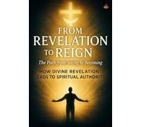 From Revelation to Reign: How Divine Insight and Daily Surrender Lead to True Transformation and the Full Expression of Christ’s Life Within You.