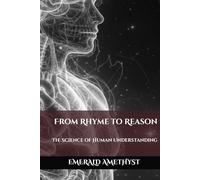 From Rhyme to Reason: The Science of Human Understanding