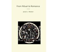From Ritual to Romance (Classic Books)