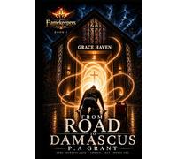From Road to Damascus (The Flamekeepers Trilogy)
