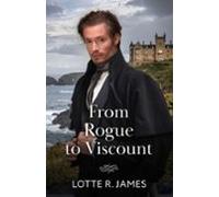 From Rogue To Viscount (ebook)