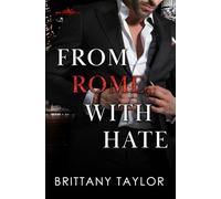 From Rome, With Hate: A Billionaire Enemies to Lovers Romance: 4 (NYC Billionaires)