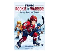 From Rookie to Warrior: Hockey Games and Growth