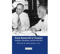 From Roosevelt to Truman: Potsdam, Hiroshima, and the Cold War: 0