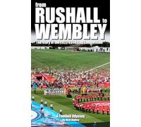 From Rushall to Wembley - The story of the 2022-23 FA Cup Competition: A Football Odyssey