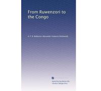 From Ruwenzori to the Congo