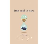 From Sand to Stars