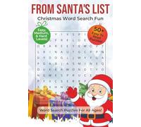 From Santa's List Christmas Word Search Fun: Word Search Puzzles with Easy To Read Print about Christmas, Gifts, and Holidays | 6x9 inches, 112 Pages ... Gift for Vacations, Holidays, and Relaxation
