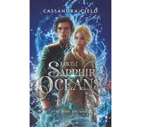 From Sapphire Oceans: The Body, The Soul (The Lost Prince)