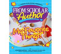 From Scholar to Author: My Favorite Things!