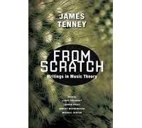 From Scratch: Writings in Music Theory