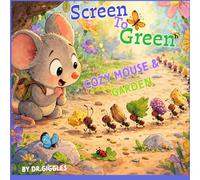 From Screen to Green: The Cozy Robin Garden Jump: A Rhyming Bedtime Story About Nature, Curiosity, Learning, and Less Screen Time for Ages 3-7 (Mama Loves You A to Z)