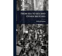 From sea to sea and Other Sketches