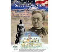 From Sea To Shining Sea - From Sea To Shining Sea: Katharine Lee Bates And The Story Of America The Beautiful