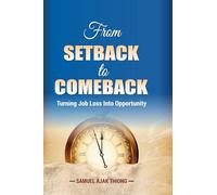 From Setback to Comeback: Turning Job Loss into Opportunity