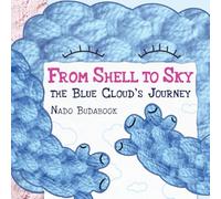 From Shell to Sky.: An Inspiring Picture Book About Inner Strength, Freedom and Confidence