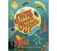 From Shore to Ocean Floor