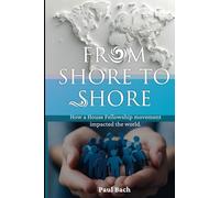 From Shore to Shore: How a House Church Movement Impacted the World