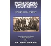 From Siberia to St. Kitts: A Teacher's Journey