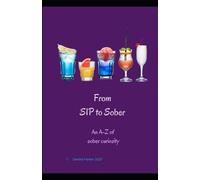 From SIP to Sober: An A-Z of sober curiosity