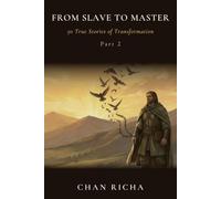 From Slave To Master: 50 True Stories of Transformation (Part 2)
