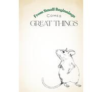 From Small Beginnings Comes Great Things