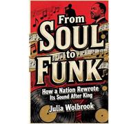 From Soul to Funk How a Nation Rewrote Its Sound After King