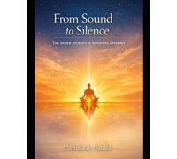 From Sound to Silence: The Inner Journey of Sanatana Dharma
