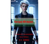 From Spain With Mayhem (Codename: Housekeeping)