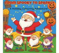 From Spooky To Sparkly: A holiday colouring adventure