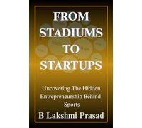 FROM STADIUMS TO STARTUPS: Uncovering The Hidden Entrepreneurship Behind Sports