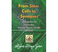 From Stem Cells to Synapses: A Blueprint for Advancing Human Neural Models in 2026