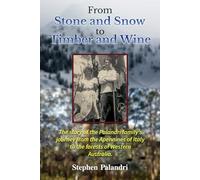 From Stone and Snow to Timber and Wine