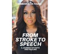 From Stroke to Speech: A Journey of Faith and Healing