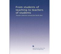From students of teaching to teachers of students: Teacher induction around the Pacific Rim