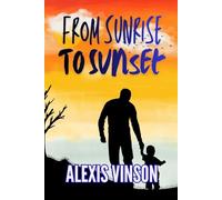 From Sunrise to Sunset