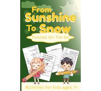 From Sunshine To Snow - Puzzles On The Go: Fun Season Themed Activities for Kids