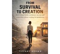 From Survival to Creation: How women build confidence, income and ownership without waiting for permission